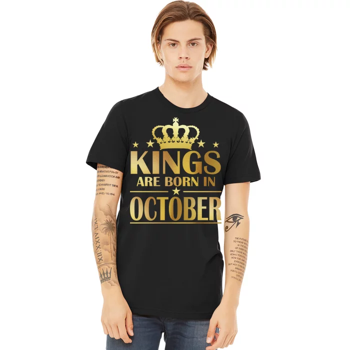 Limited Edition Kings Are Born in October Gold Print Premium T-Shirt