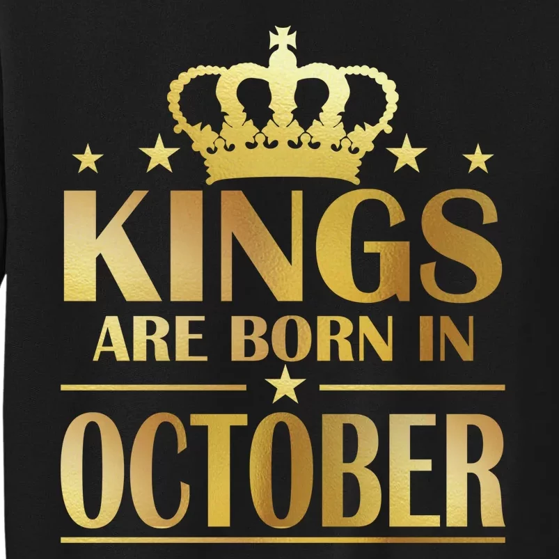 Limited Edition Kings Are Born in October Gold Print Tall Sweatshirt