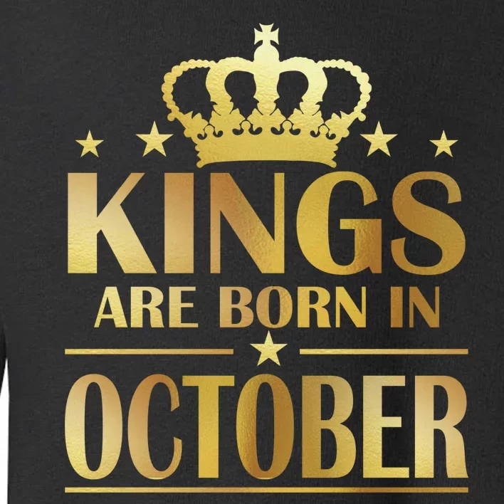 Limited Edition Kings Are Born in October Gold Print Toddler Sweatshirt