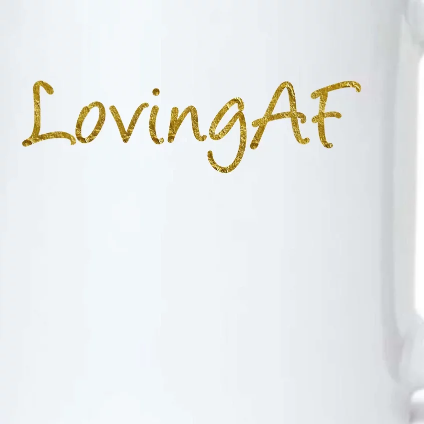 Limited Edition Loving AF Gold Font Black Color Changing Mug