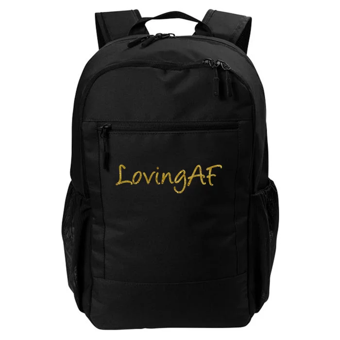 Limited Edition Loving AF Gold Font Daily Commute Backpack