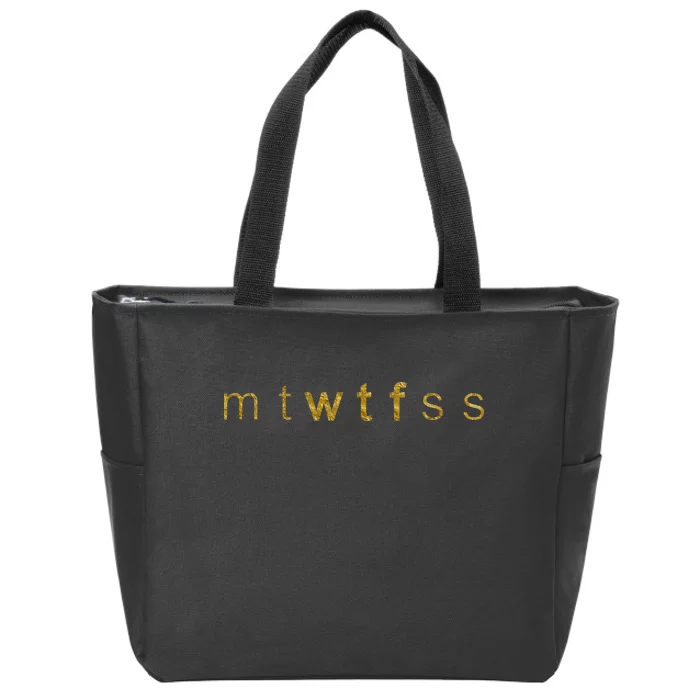 Limited Edition mtWTFss Days of the Week WTF Gold Print Zip Tote Bag