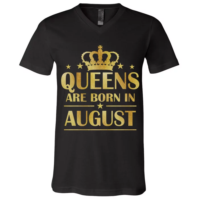 Limited Edition Queens Are Born In August Gold Print V-Neck T-Shirt