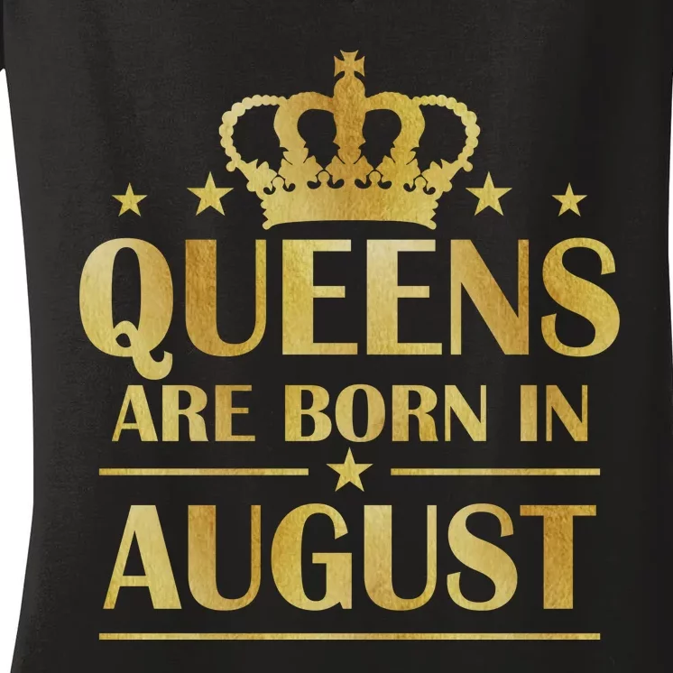 Limited Edition Queens Are Born In August Gold Print Women's V-Neck T-Shirt