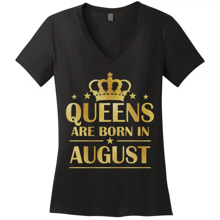 Limited Edition Queens Are Born In August Gold Print Women's V-Neck T-Shirt