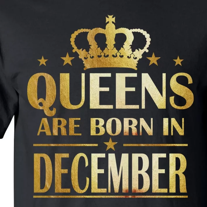 Limited Edition Queens Are Born In December Tall T-Shirt