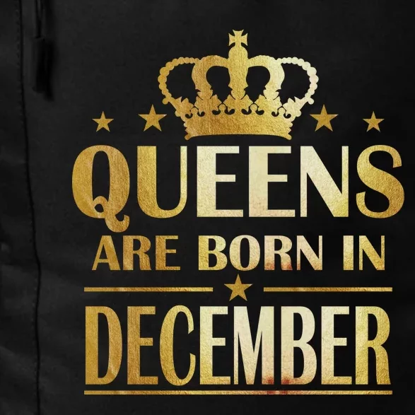 Limited Edition Queens Are Born In December Daily Commute Backpack