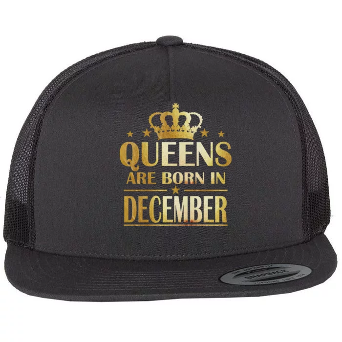 Limited Edition Queens Are Born In December Flat Bill Trucker Hat