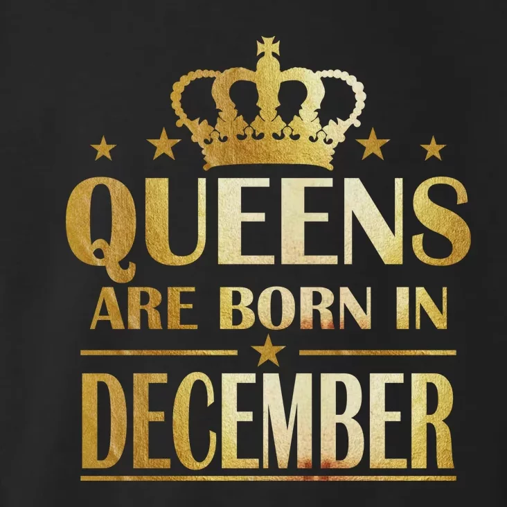 Limited Edition Queens Are Born In December Toddler Hoodie