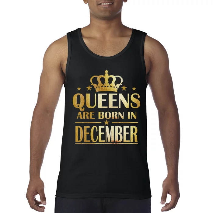 Limited Edition Queens Are Born In December Tank Top