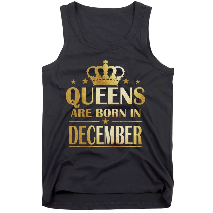 Limited Edition Queens Are Born In December Tank Top