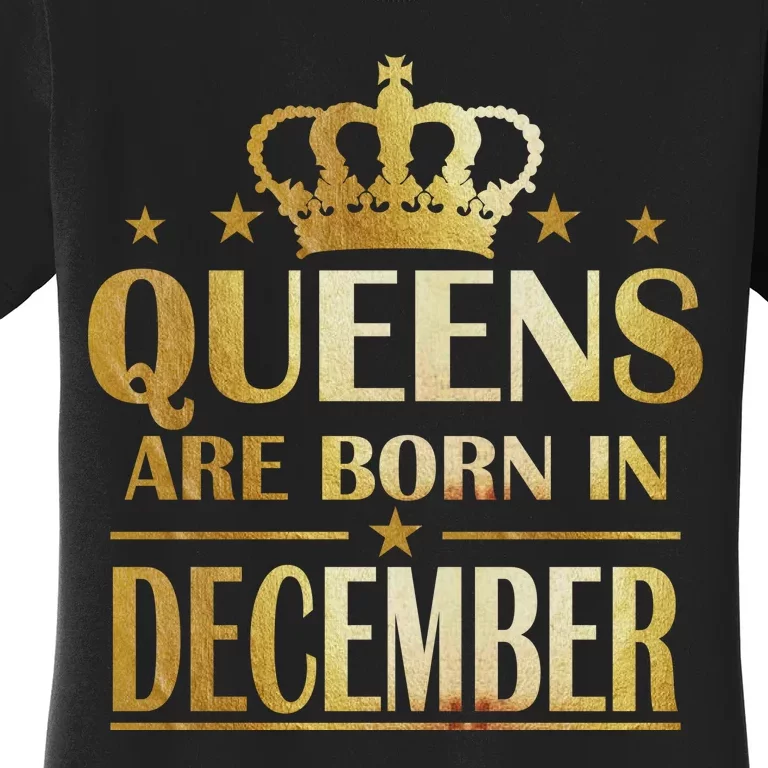 Limited Edition Queens Are Born In December Women's T-Shirt