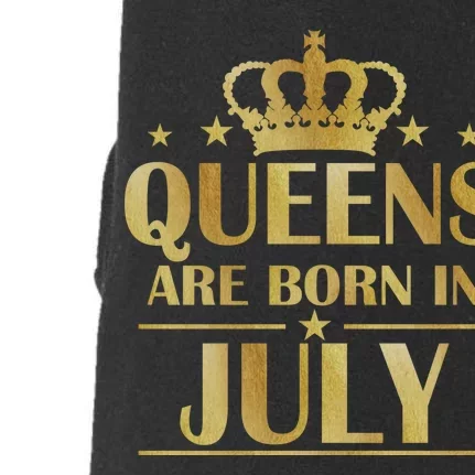 Limited Edition Queens Are Born In July Doggie 3-End Fleece Hoodie