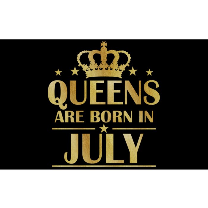 Limited Edition Queens Are Born In July Bumper Sticker