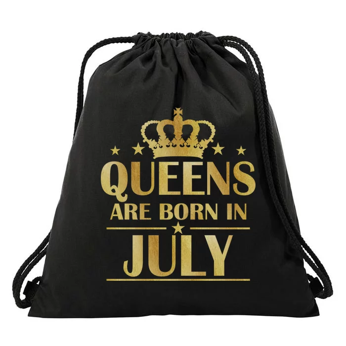 Limited Edition Queens Are Born In July Drawstring Bag