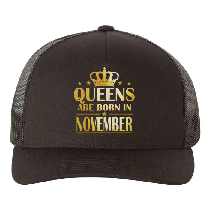 Limited Edition Queens Are Born In November Print Yupoong Adult 5-Panel Trucker Hat