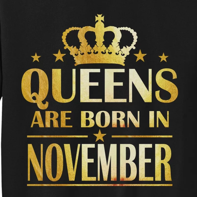 Limited Edition Queens Are Born In November Print Sweatshirt