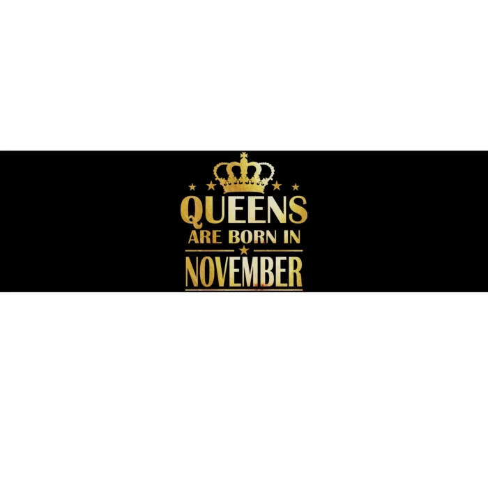 Limited Edition Queens Are Born In November Print Bumper Sticker