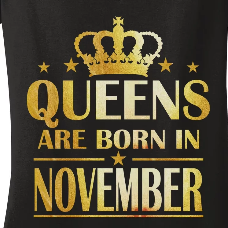 Limited Edition Queens Are Born In November Print Women's V-Neck T-Shirt