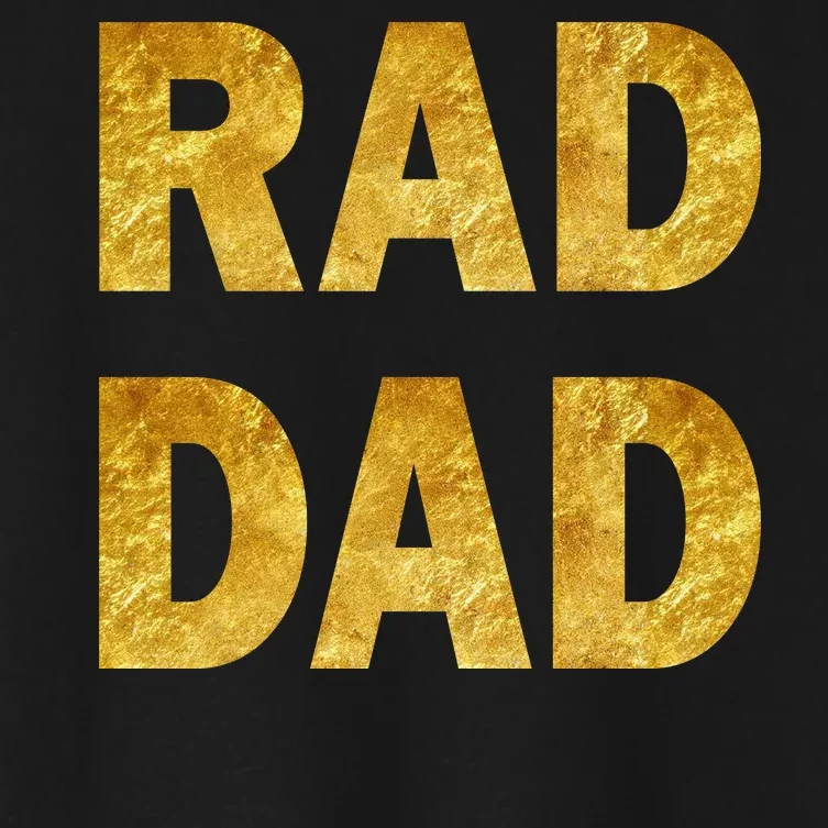 Limited Edition Rad Dad Women's Crop Top Tee