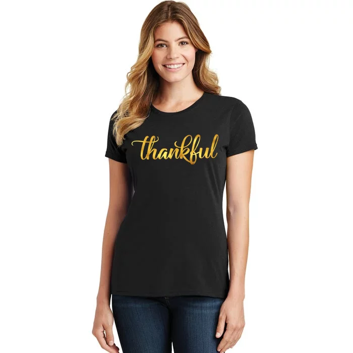 Limited Edition Thankful Thanksgiving Gold Print Women's T-Shirt