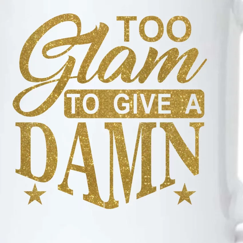 Limited Edition Too Glam To Give A Damn Glitter Print Black Color Changing Mug