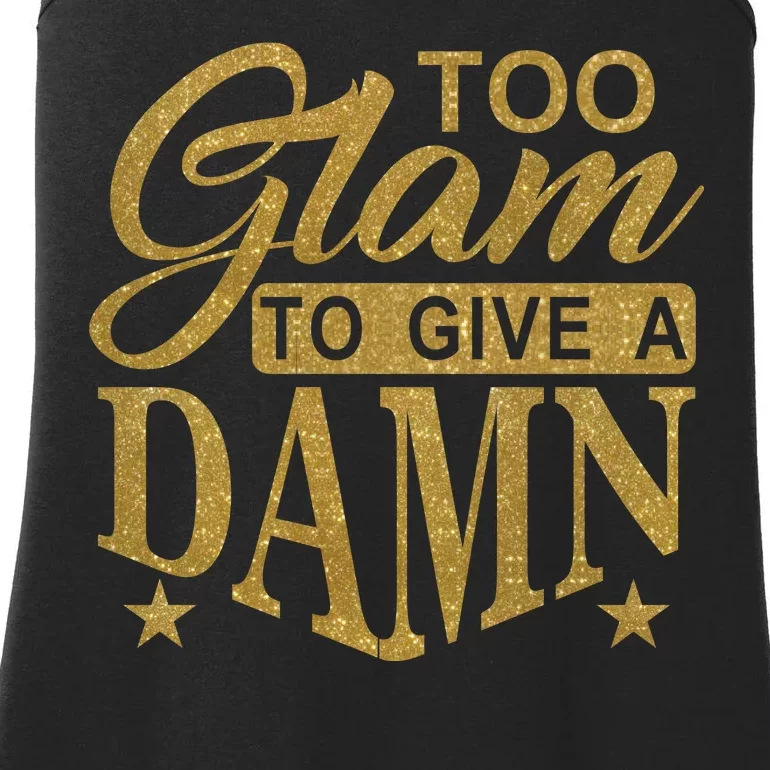 Limited Edition Too Glam To Give A Damn Glitter Print Ladies Essential Tank