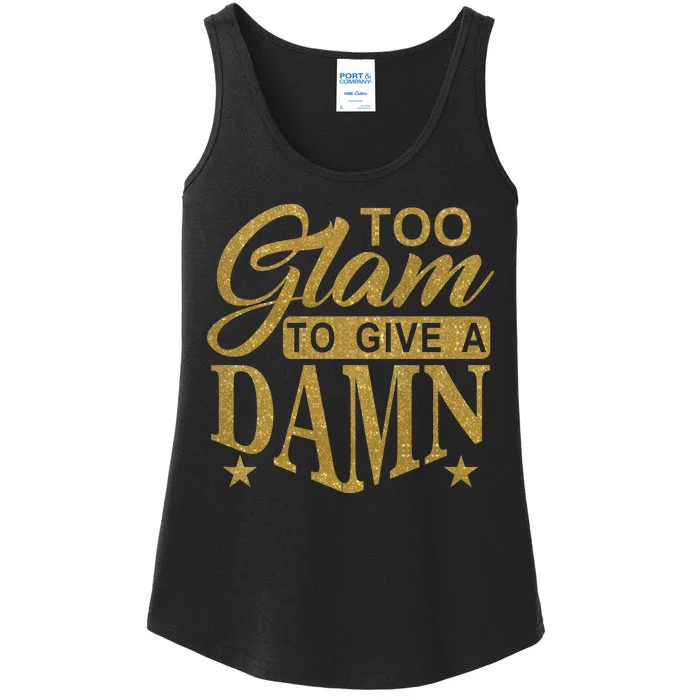 Limited Edition Too Glam To Give A Damn Glitter Print Ladies Essential Tank