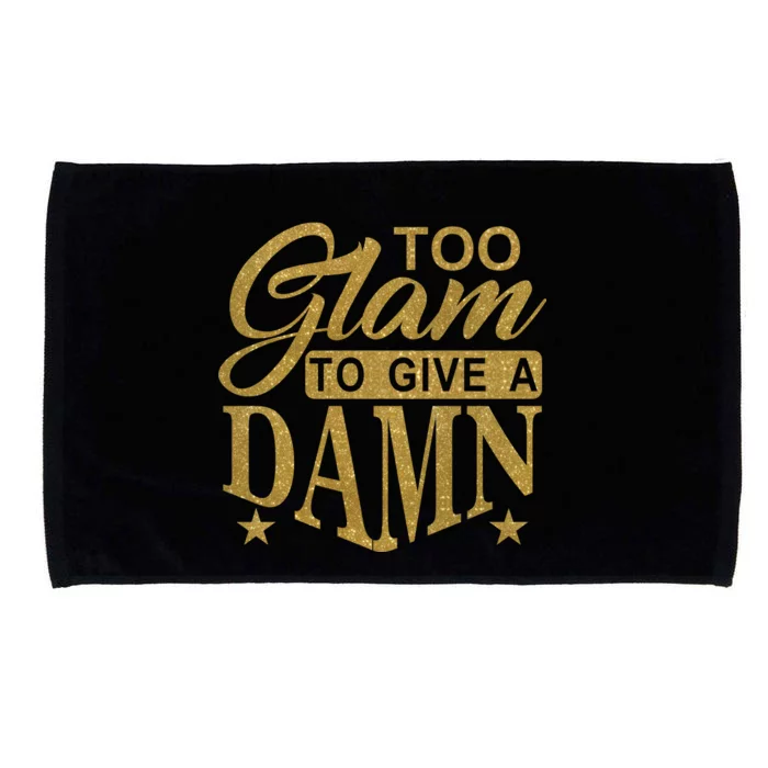 Limited Edition Too Glam To Give A Damn Glitter Print Microfiber Hand Towel