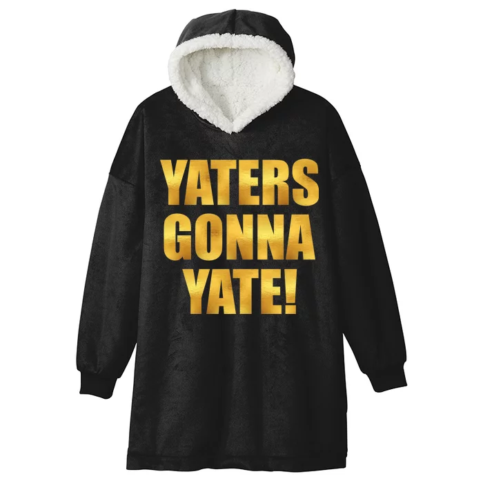 Limited Edition Yaters Gonna Yate! Gold Print Hooded Wearable Blanket