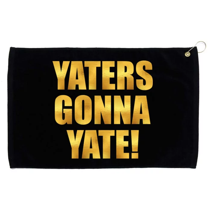 Limited Edition Yaters Gonna Yate! Gold Print Grommeted Golf Towel