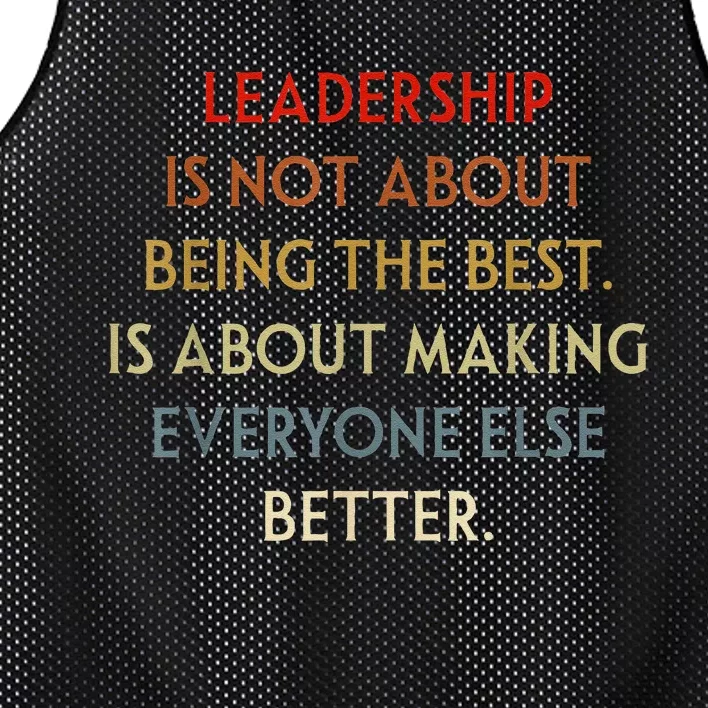 Leadership Is Not About Being The Best Mesh Reversible Basketball Jersey Tank