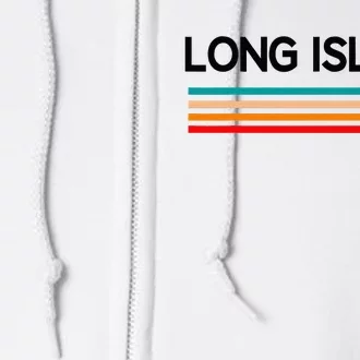 Long Island Ny Souvenir Native Long Islander Map Nyc Full Zip Hoodie