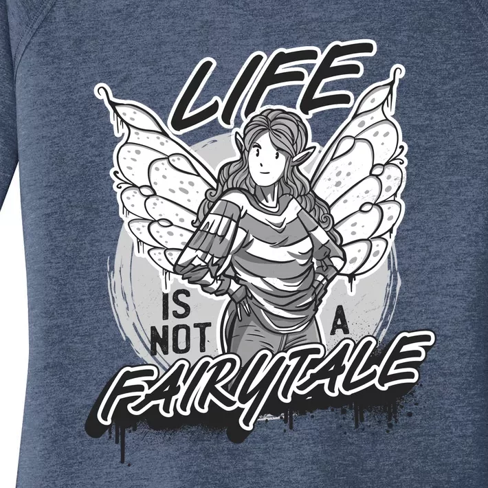 Life Is Not A Fairytale Women's Perfect Tri Tunic Long Sleeve Shirt