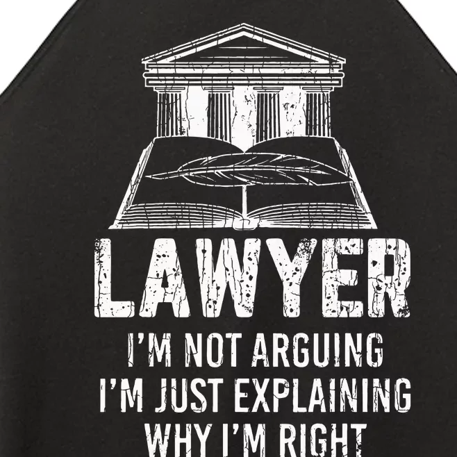 Lawyer IM Not Arguing Funny Attorney Law School Graphic Women’s Perfect Tri Rocker Tank