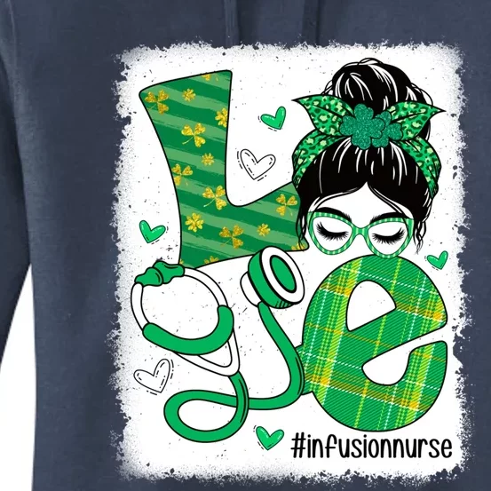 Love Infusion Nurse Life Bleached Messy Bun Irish Nurse Gift Women's Pullover Hoodie