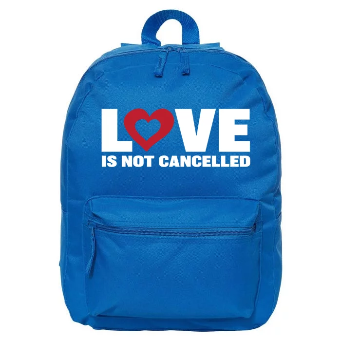 Love Is Not Cancelled Funny Gift 16 in Basic Backpack