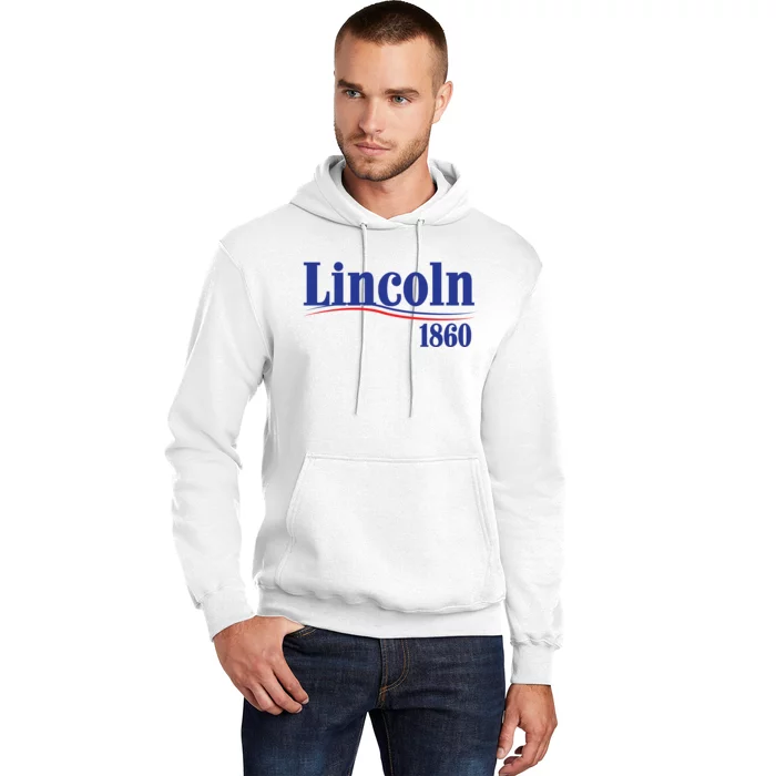 Lincoln 1860 For President Hoodie