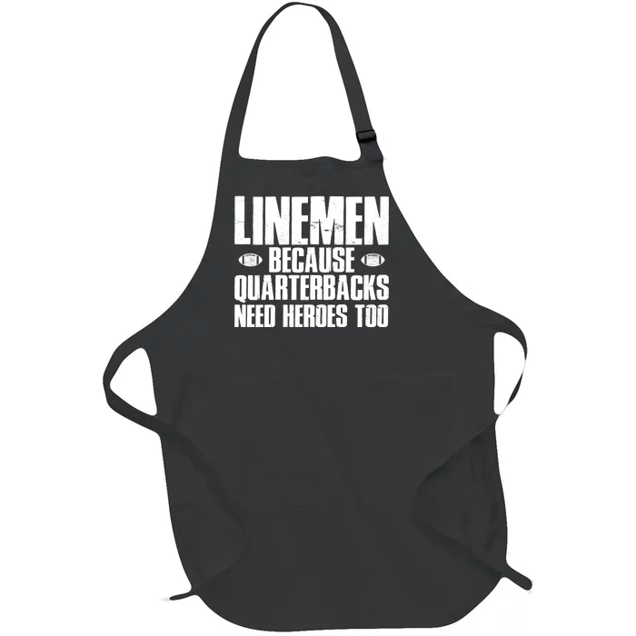 Linemen Because Quarterbacks Need Heroes Too Full-Length Apron With Pocket