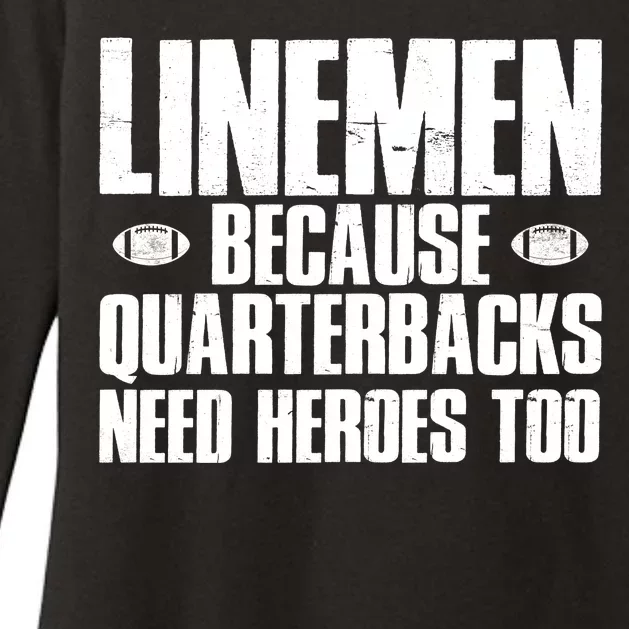 Linemen Because Quarterbacks Need Heroes Too Womens CVC Long Sleeve Shirt