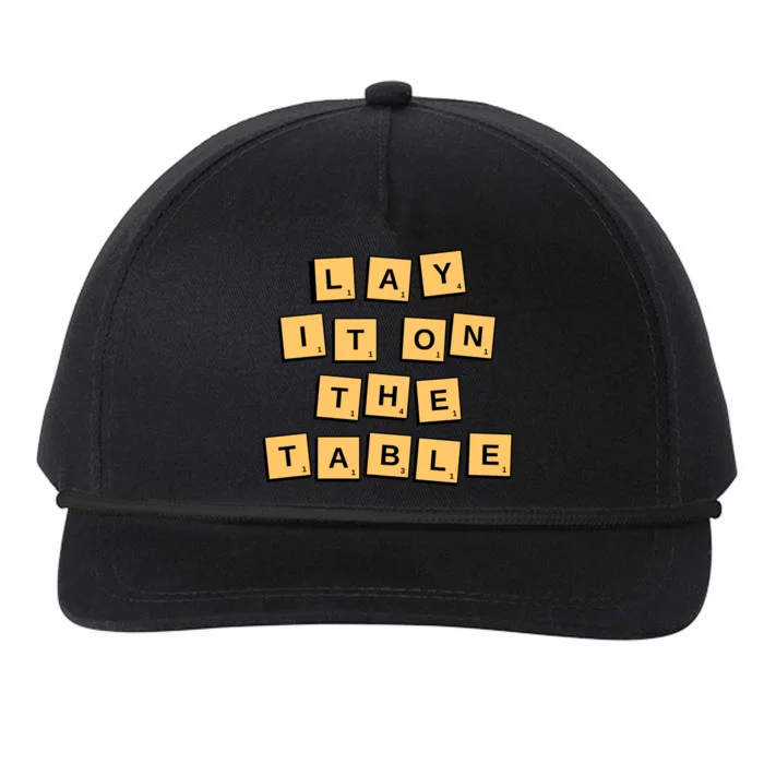 Lay It On The Table Motivational Quote Snapback Five-Panel Rope Hat