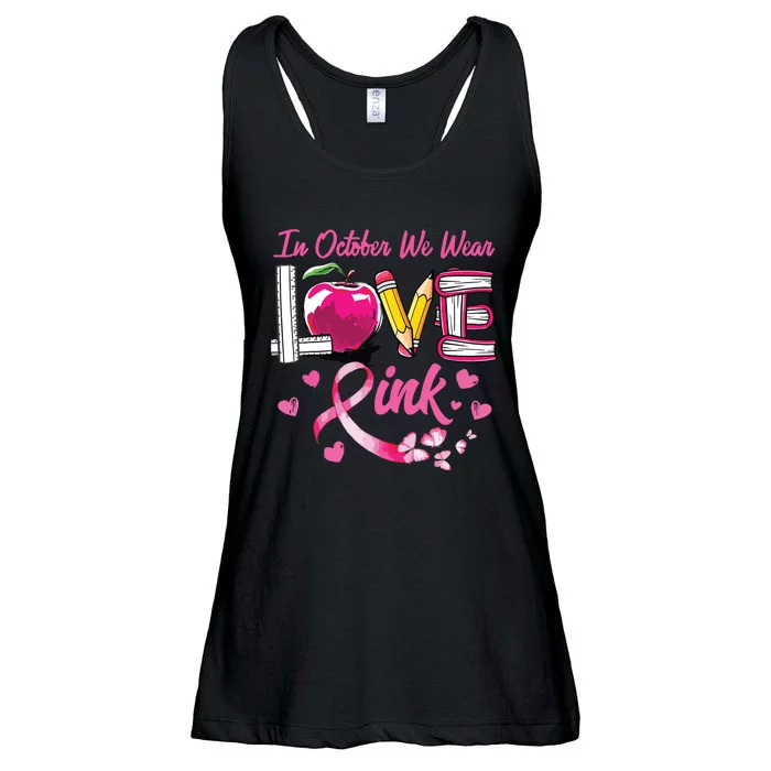 Love In October We Wear Pink Teacher Breast Cancer Awareness Ladies Essential Flowy Tank