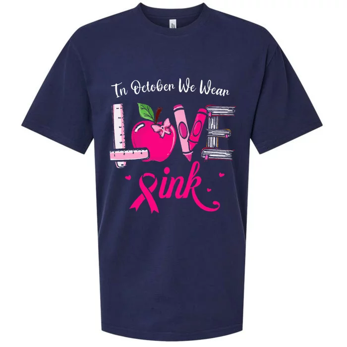 Love In October We Wear Pink Breast Cancer Awareness Teacher Sueded Cloud Jersey T-Shirt