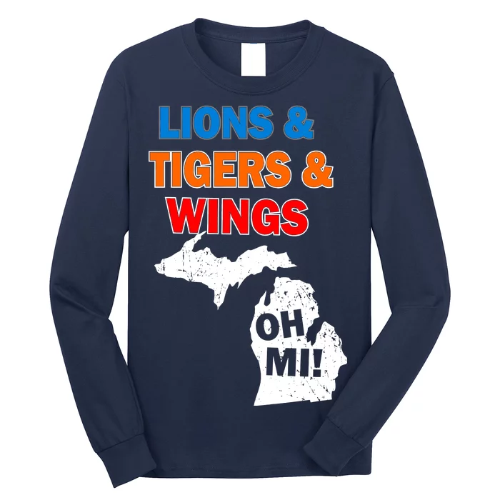 Lions Tigers Wings Oh MI Long Sleeve Shirt