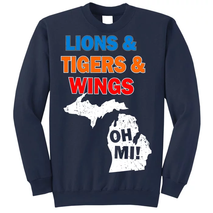 Lions Tigers Wings Oh MI Sweatshirt