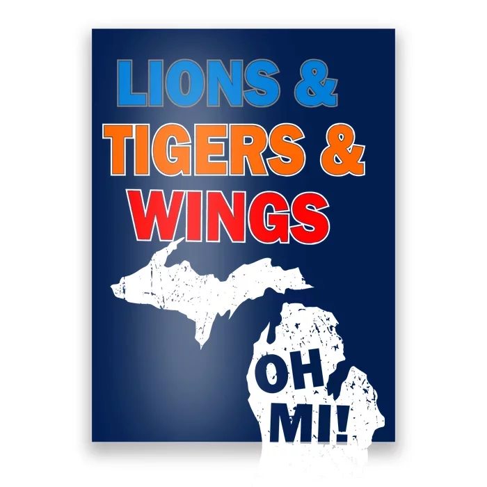 Lions Tigers Wings Oh MI Poster