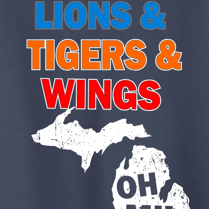 Lions Tigers Wings Oh MI Toddler T-Shirt