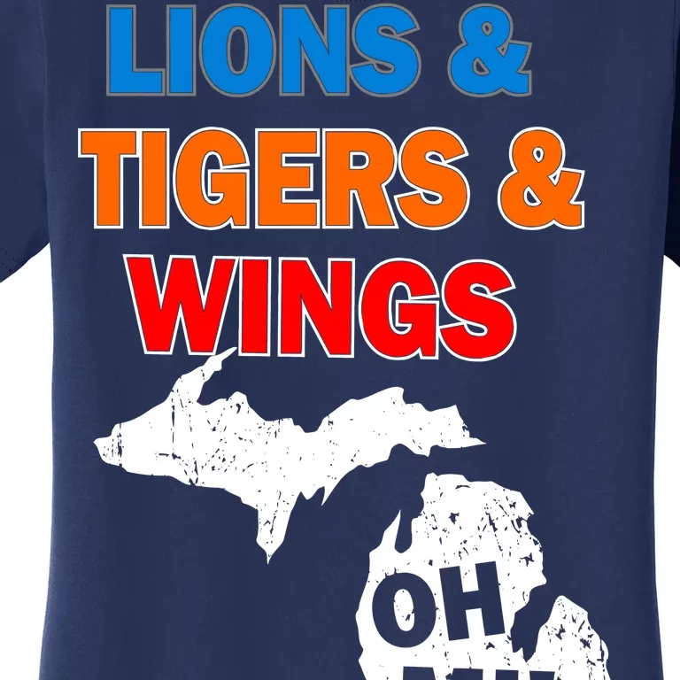 Lions Tigers Wings Oh MI Women's T-Shirt