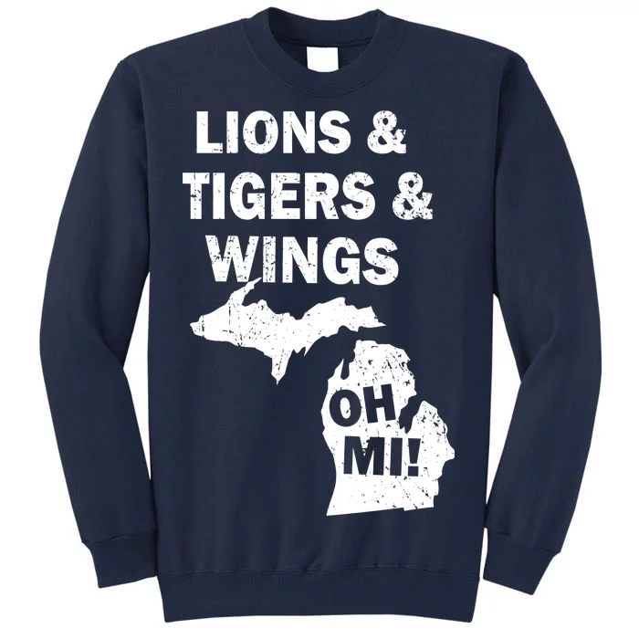 Lions Tigers Wings Oh MI Vintage Tall Sweatshirt