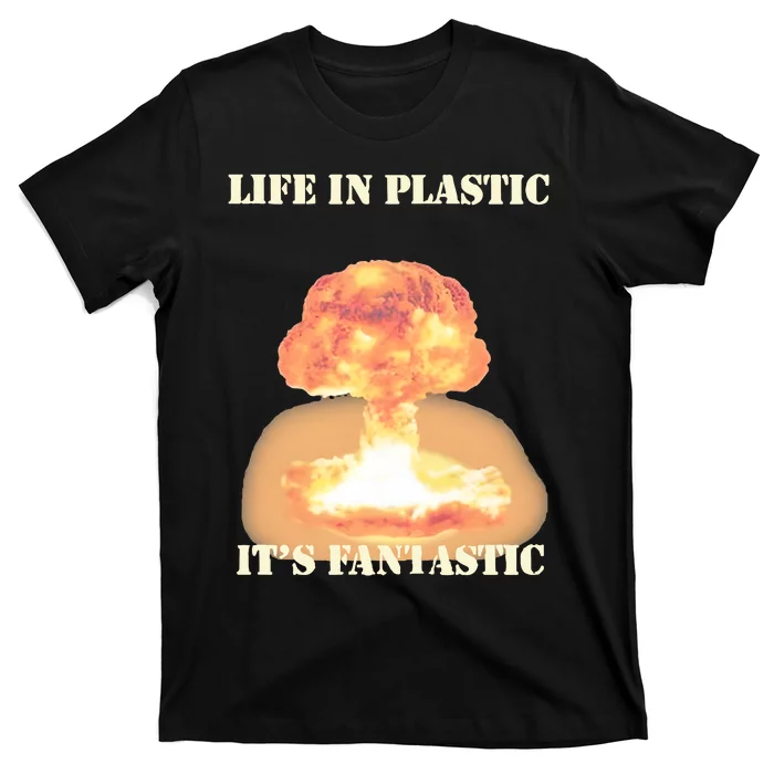 Life In Plastic Oppenheimer T-Shirt